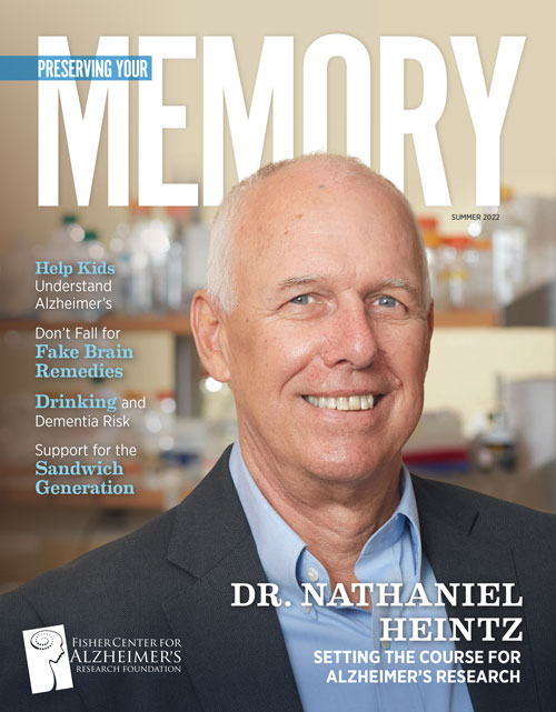 Preserving Your Memory magazine - Summer 2022 Issue Featuring Dr. Nathaniel Heintz